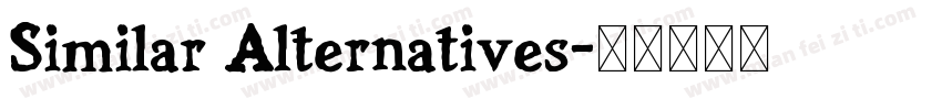 Similar Alternatives字体转换
